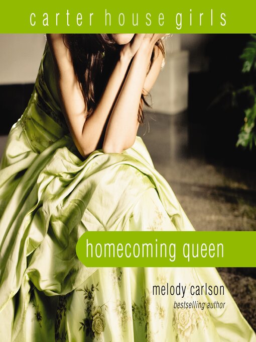 Title details for Homecoming Queen by Melody Carlson - Wait list